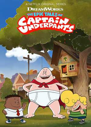 ماجراهای شگفت انگیز کاپیتان زیرشلواری The Epic Tales of Captain Underpants