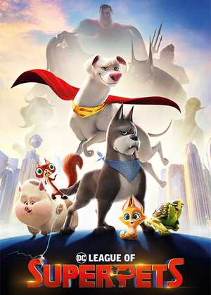 لیگ قهرمانان حیوانات خانگی DC League of Super Pets