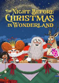 شب پیش از کریسمس در سرزمین عجایب The Night Before Christmas in Wonderland