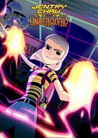 جنتری چاو و نبرد با دنیای تاریک Jentry Chau vs. The Underworld